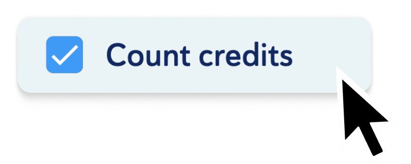 Button with mouse over it showing the settings of counting credits is activated.